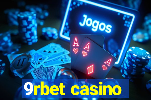9rbet casino